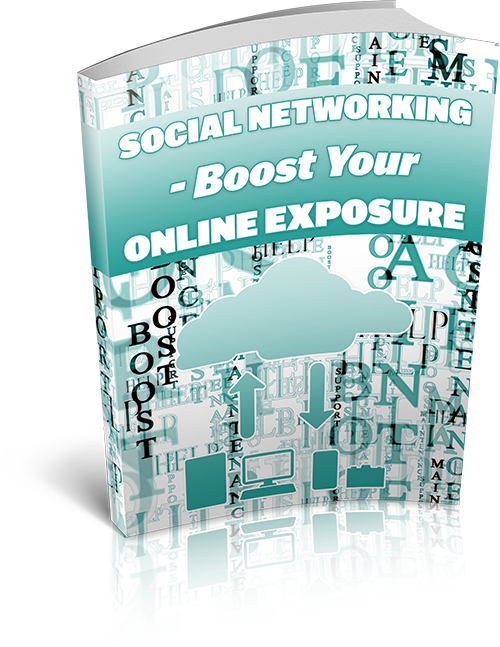 Social Networking Boost Your Online Exposure